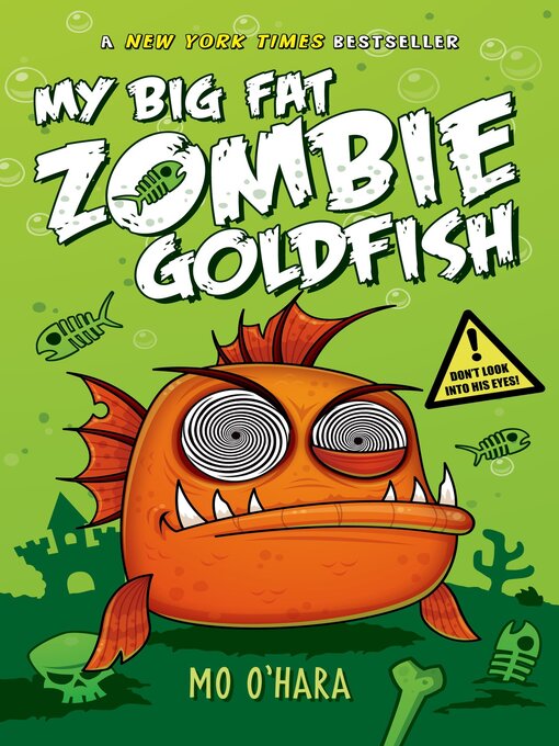 Title details for My Big Fat Zombie Goldfish by Mo O'Hara - Wait list